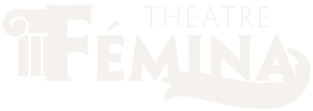 Théâtre Fémina